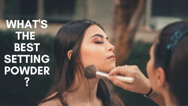 What is the best setting powder?