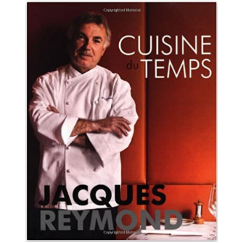 Cuisine Du Temps Recipe Book By Jacques Reymond Paperback New Holland Publisher